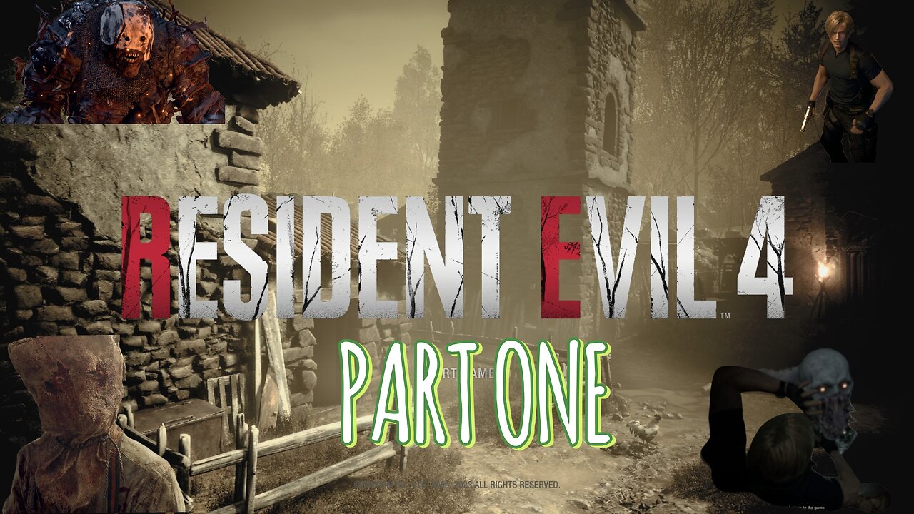 Resident Evil 4 Remake Part One