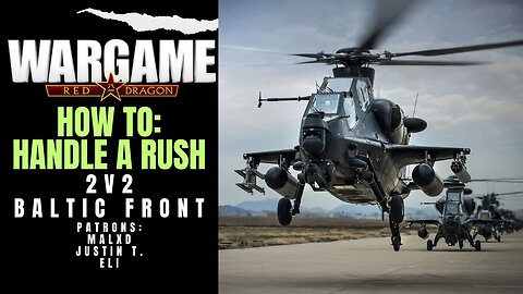 How To Handle A Rush | Wargame Red Dragon Multiplayer