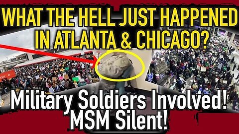 What The HELL JUST HAPPENED In Atlanta & Chicago? Military Soldiers Involved! MSM Silent 2/3/24..