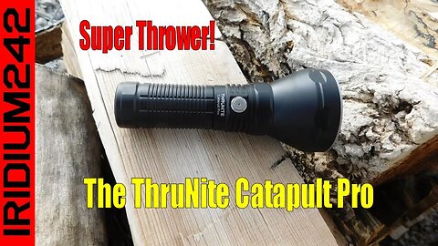 3500 ft Super Throw - The ThruNite Catapult Pro