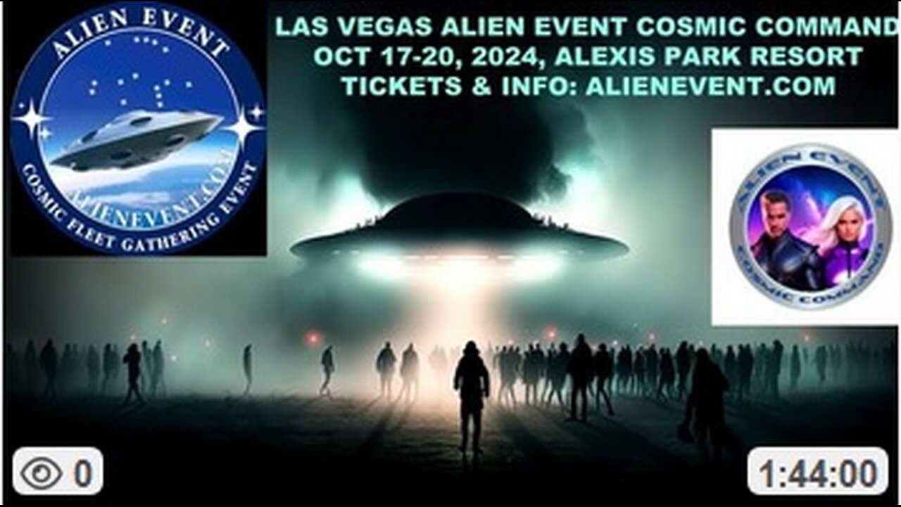 ALIEN EVENT COSMIC COMMAND SPEAKERS INTRO, OCT 17-20, 2024, ALIENEVENT.COM