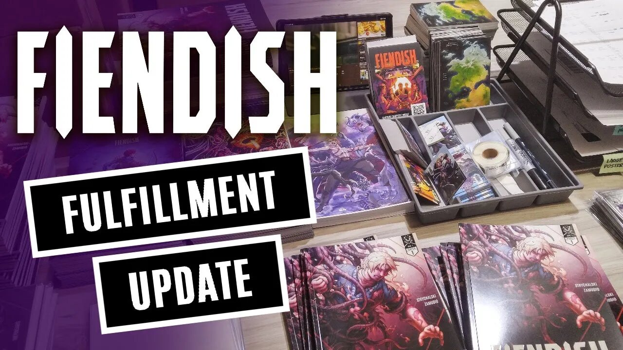 FIENDISH #1 fulfillment update