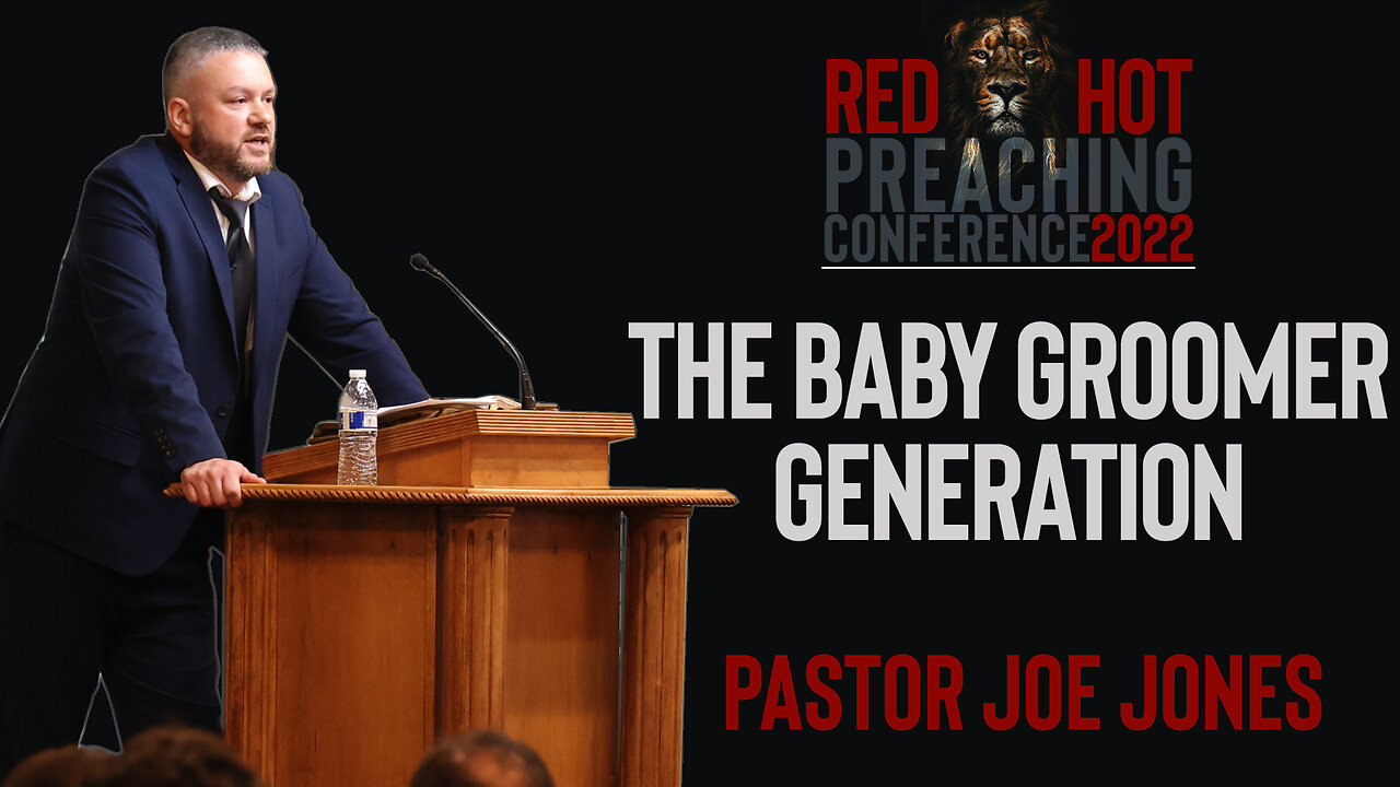 The Baby Groomer Generation | Pastor Joe Jones (RHPC 2022)
