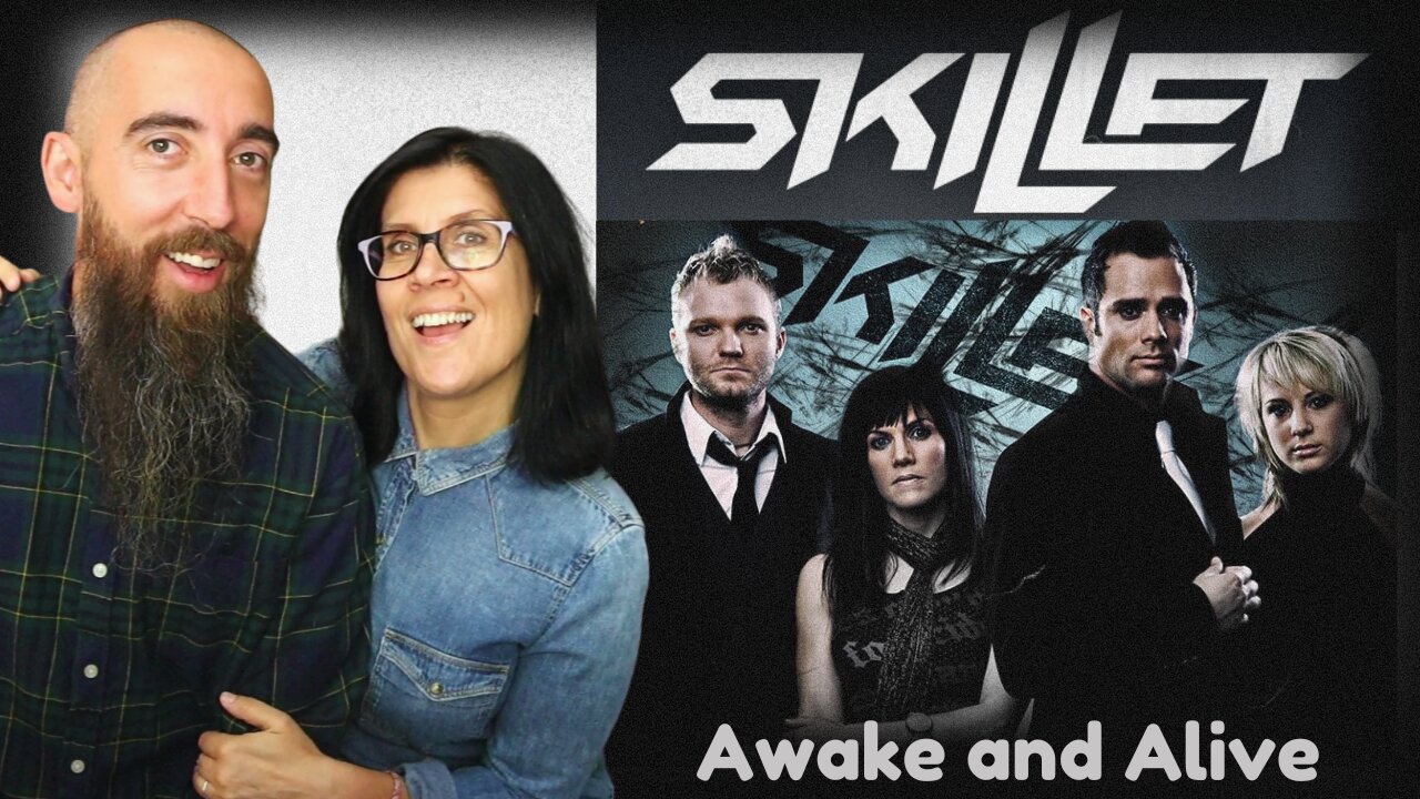 Skillet - Awake and Alive (REACTION) with my wife