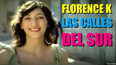 FLORENCE K - LAS CALLES DEL SUR