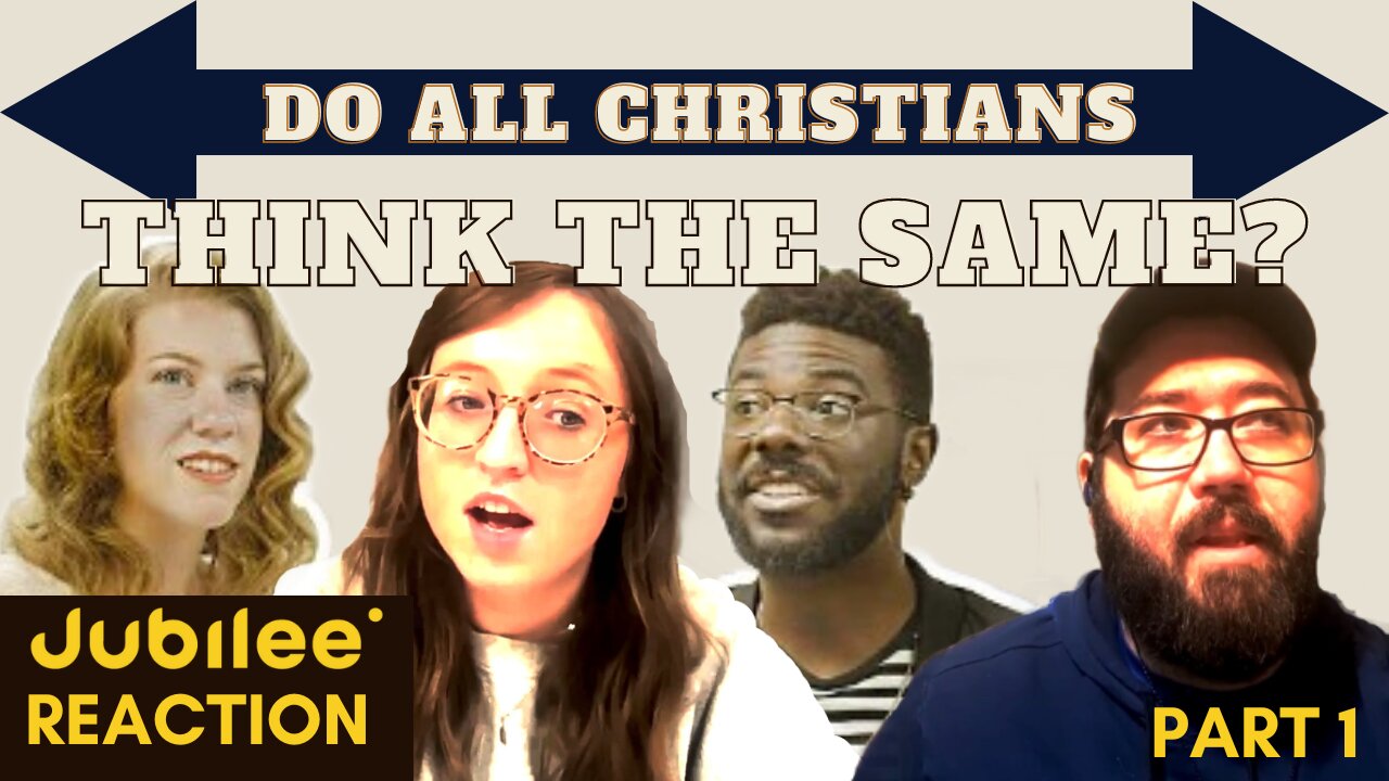 Do All Christians Think The Same? Part 1