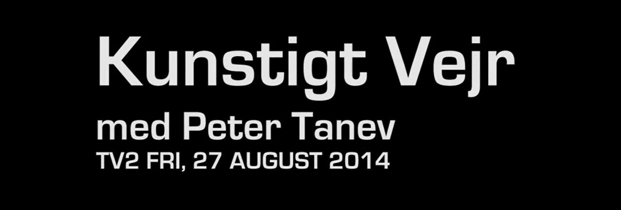 Kunstigt Vejr Med Peter Tanev 2014 - HARP