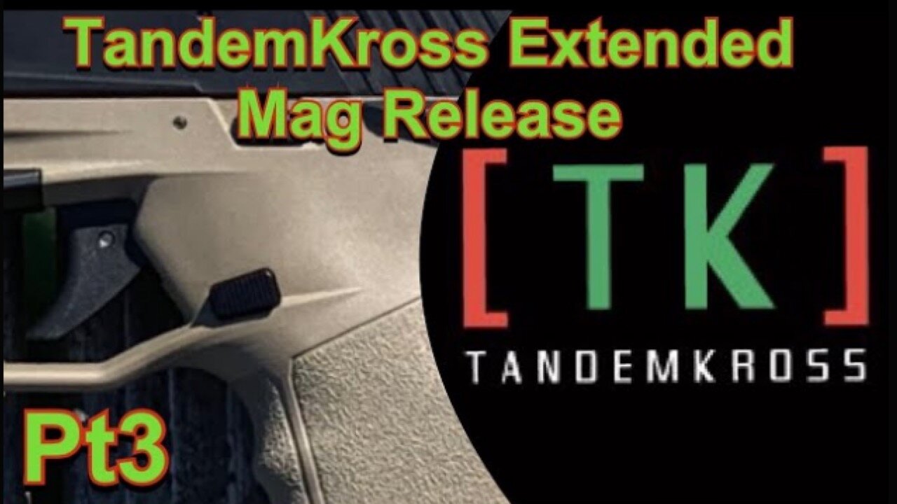 Tandemkross Taurus Tx22 Extended Magazine Release