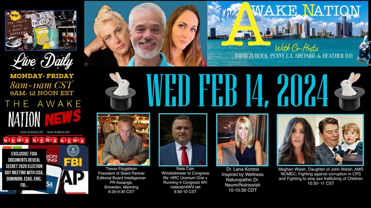 The Awake Nation 02.14.2024 Secret Cabal Meeting Proves 2020 Election Was Stolen!