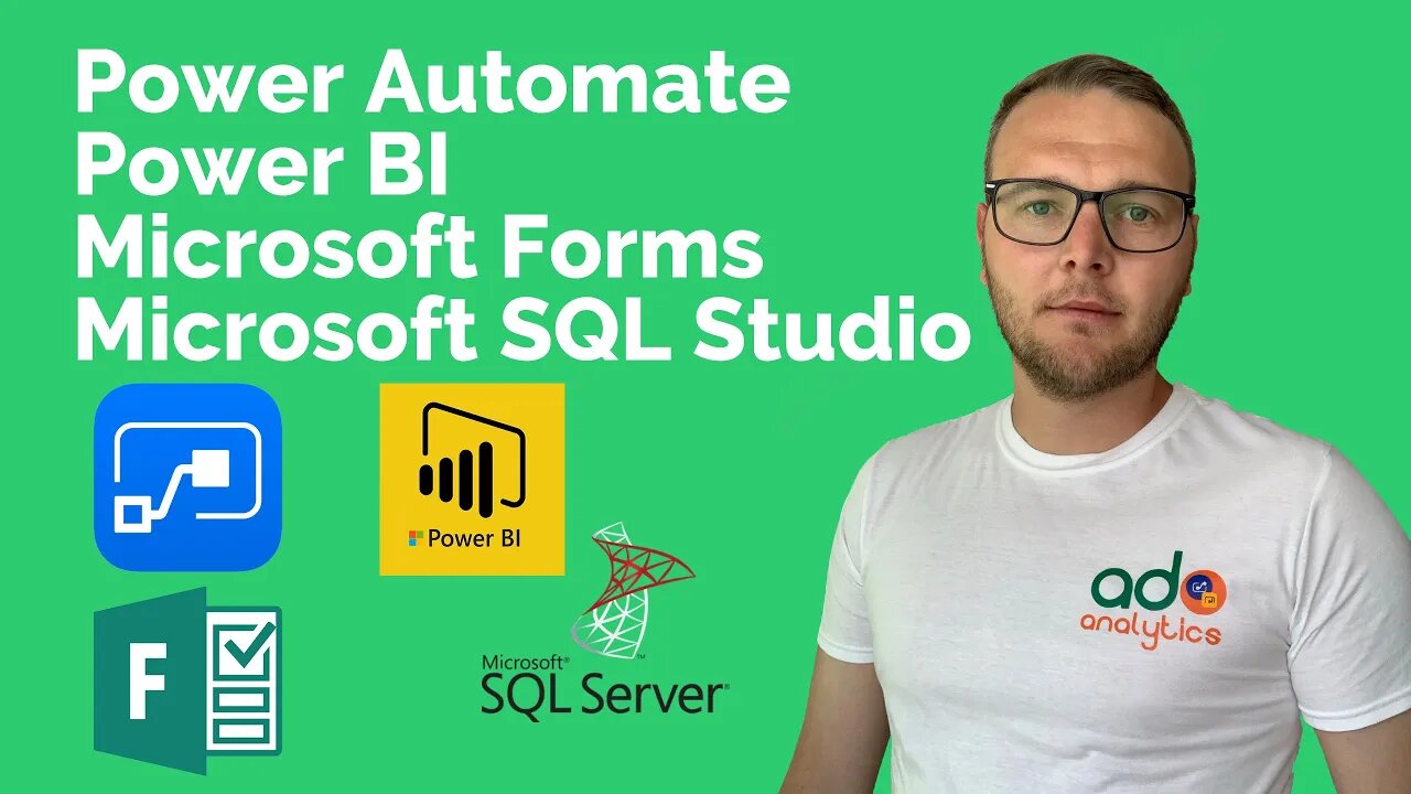 Power Automate, Power BI, Microsoft Forms, Microsoft SQL Studio