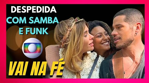 OFICIAL: ATORES DA NOVELA 'VAI NA FÉ' CURTINDO FESTA DE DESPEDIDA!Quando termina Vai na Fé?