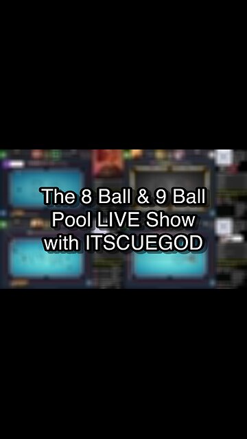 The 8 Ball & 9 Ball Pool LIVE Show with ITSCUEGOD
