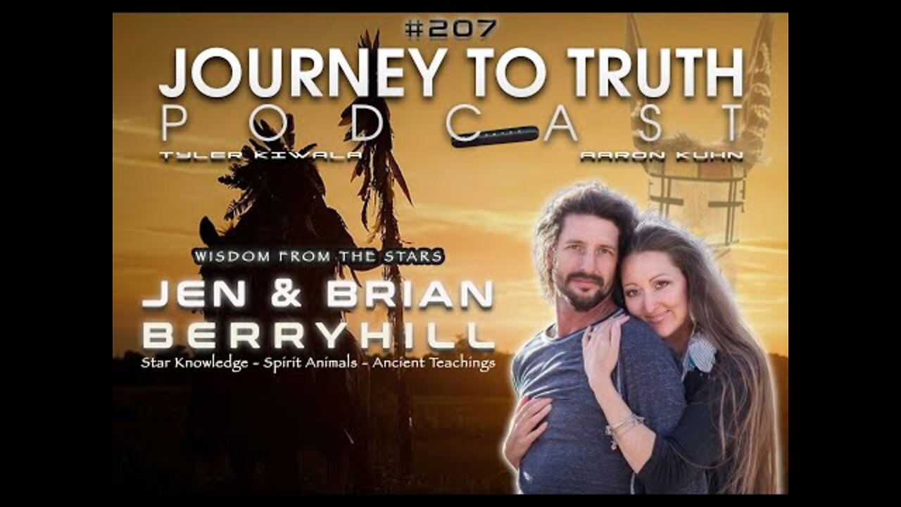 EP 207 - Jen & Brian Berryhill: Star Knowledge -Spirit Animals -Ancient Teachings -Giants -Sasquatch