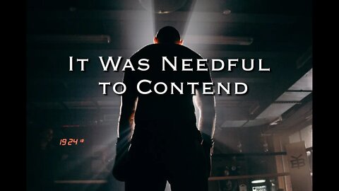 It Was Needful to Contend | Pastor Steven Anderson Preaching