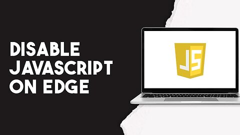 How To Disable Javascript On Edge