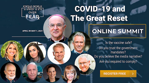 Contribution to the upcoming summit „Truth Over Fear: Covid-19, the Vaccine, and the Great Reset“