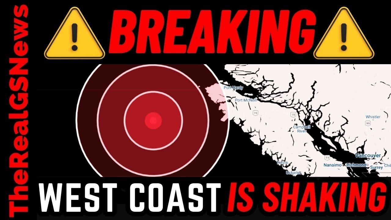 BREAKING: WEST COAST IS SHAKING! EXPERT WARNS OF ‘THE BIG ONE’