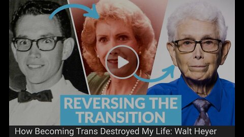 How Becoming Trans Destroyed My Life_ Walt Heyer