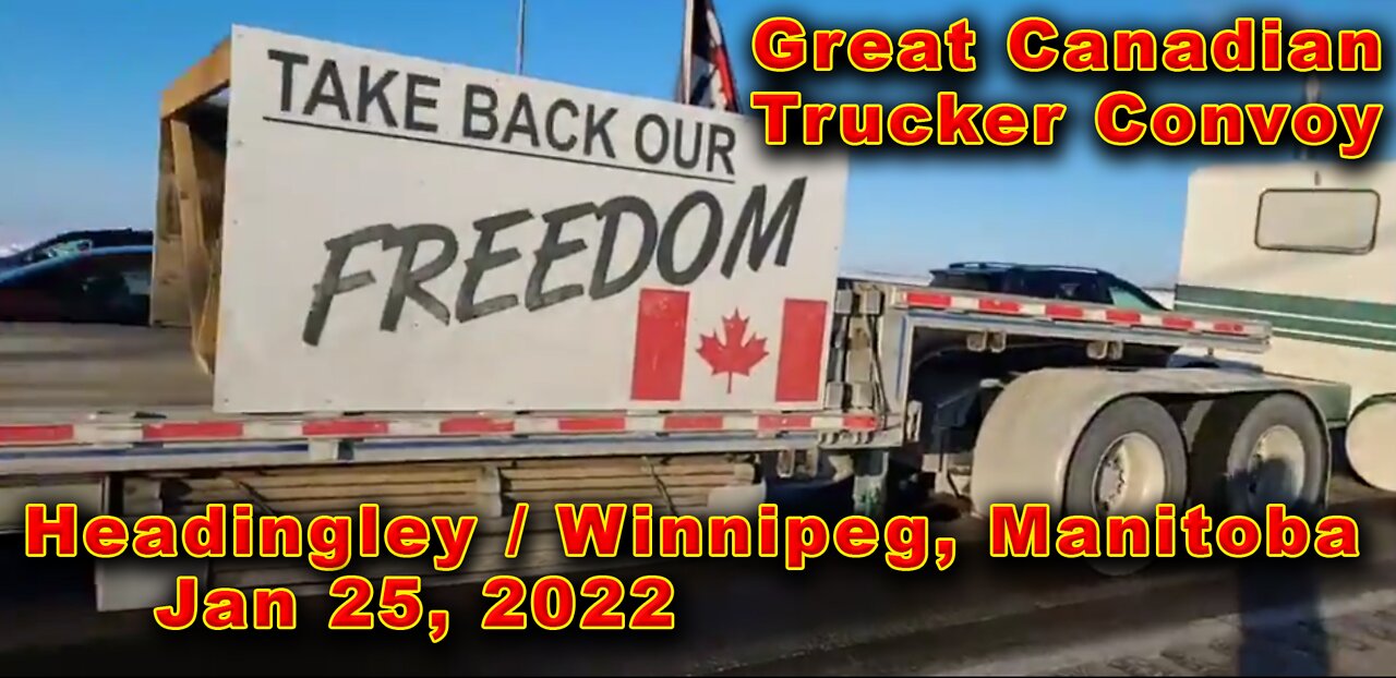 Trucker Convoy 2022 - West Winnipeg, Jan 25