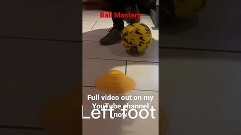 Ball mastery v’s