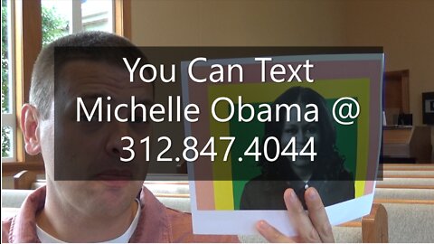 You Can Text Michelle Obama @ 312.847.4044