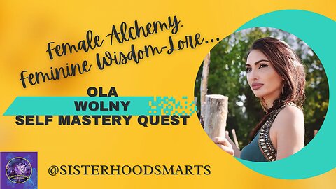 Ola Wolny:The Secret Ingredients to Alchemy and The woman remembering her power🌺