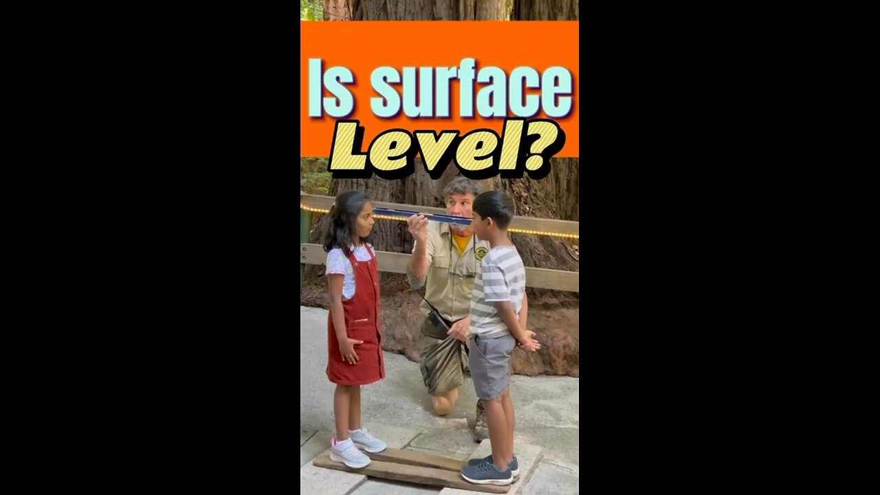 Is the Surface Level At The Mystery Spot?