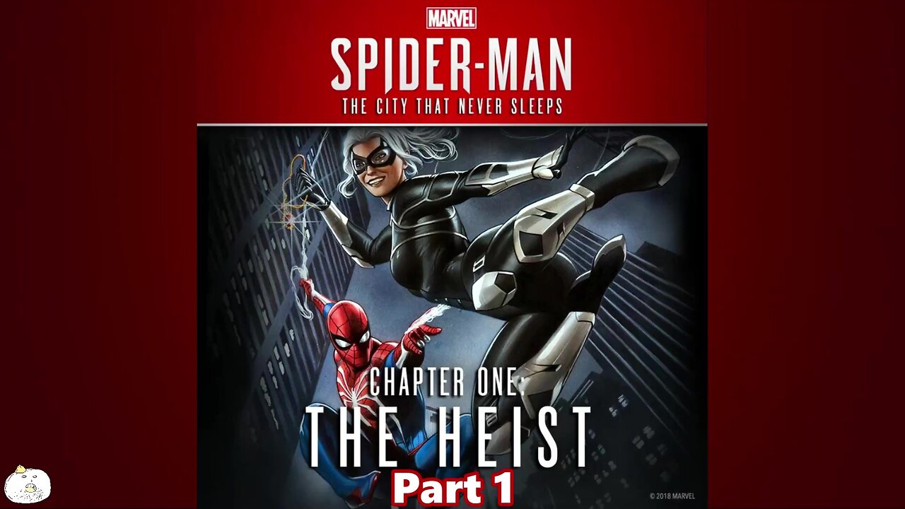 The Heist Part 1 - [Marvel] Spider-Man [The City That Never Sleeps]