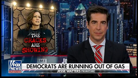 Watters: Democrats Are Running Out Of Gas
