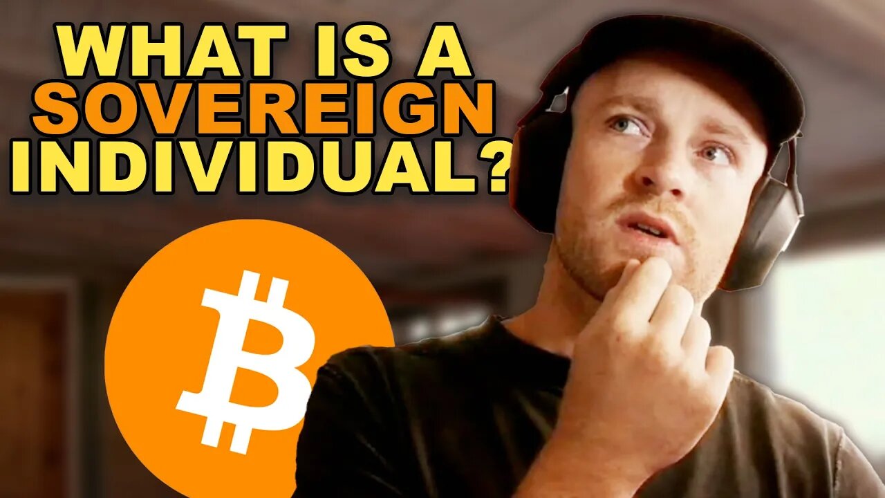 What Does Being A Sovereign Individual Mean? - Bitcoin Q&A