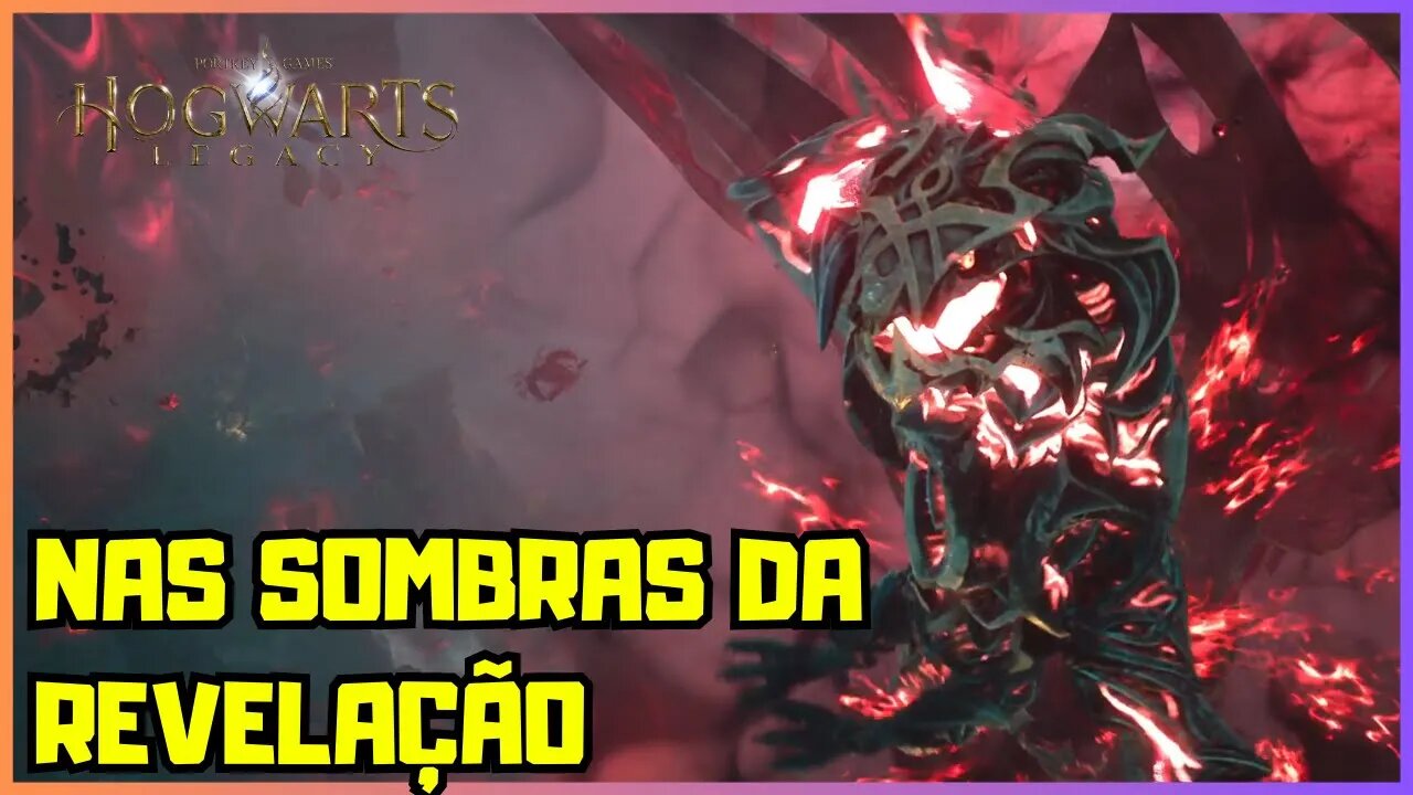 NAS SOMBRAS DA REVELAÇÃO | HOGWARTS LEGACY