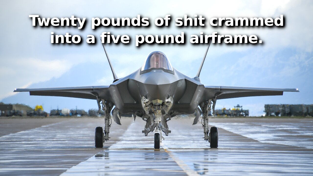 It is Time to Write Off the F-35 Joint Strike Fighter. It is an Expensive “Piece of Sh*t”