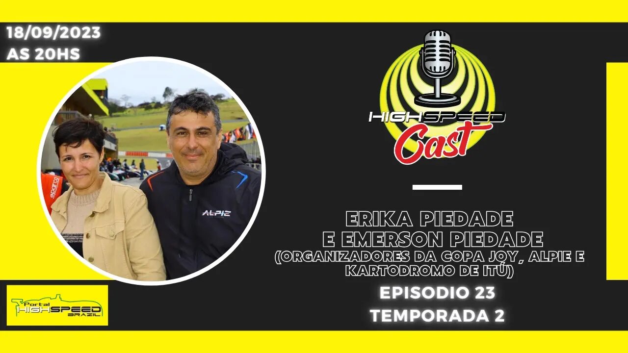 🎙️ ERIKA E EMERSON PIEDADE | ALPIE RACING | HIGH SPEED CAST | AO VIVO