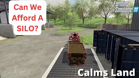 Making Money For A SILO | Calms Land 5 | FS22