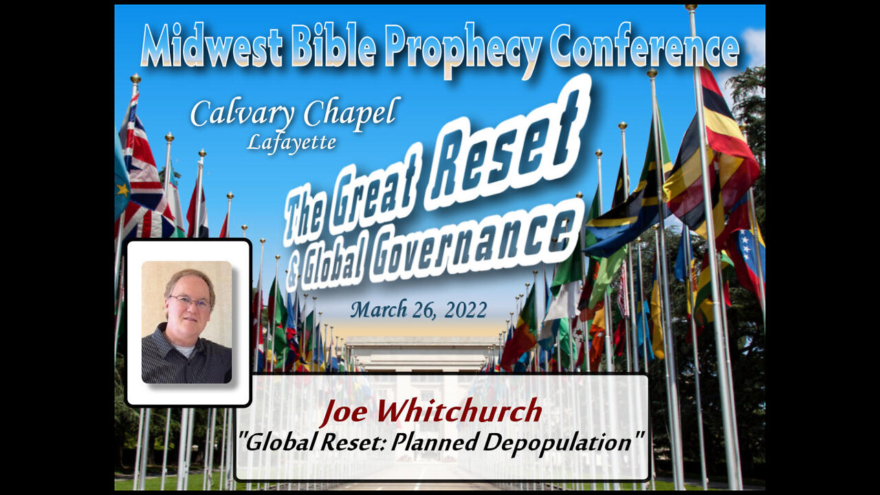 2022-03-26 MWBPC Joe Whitchurch: Global Reset Planned Depopulation