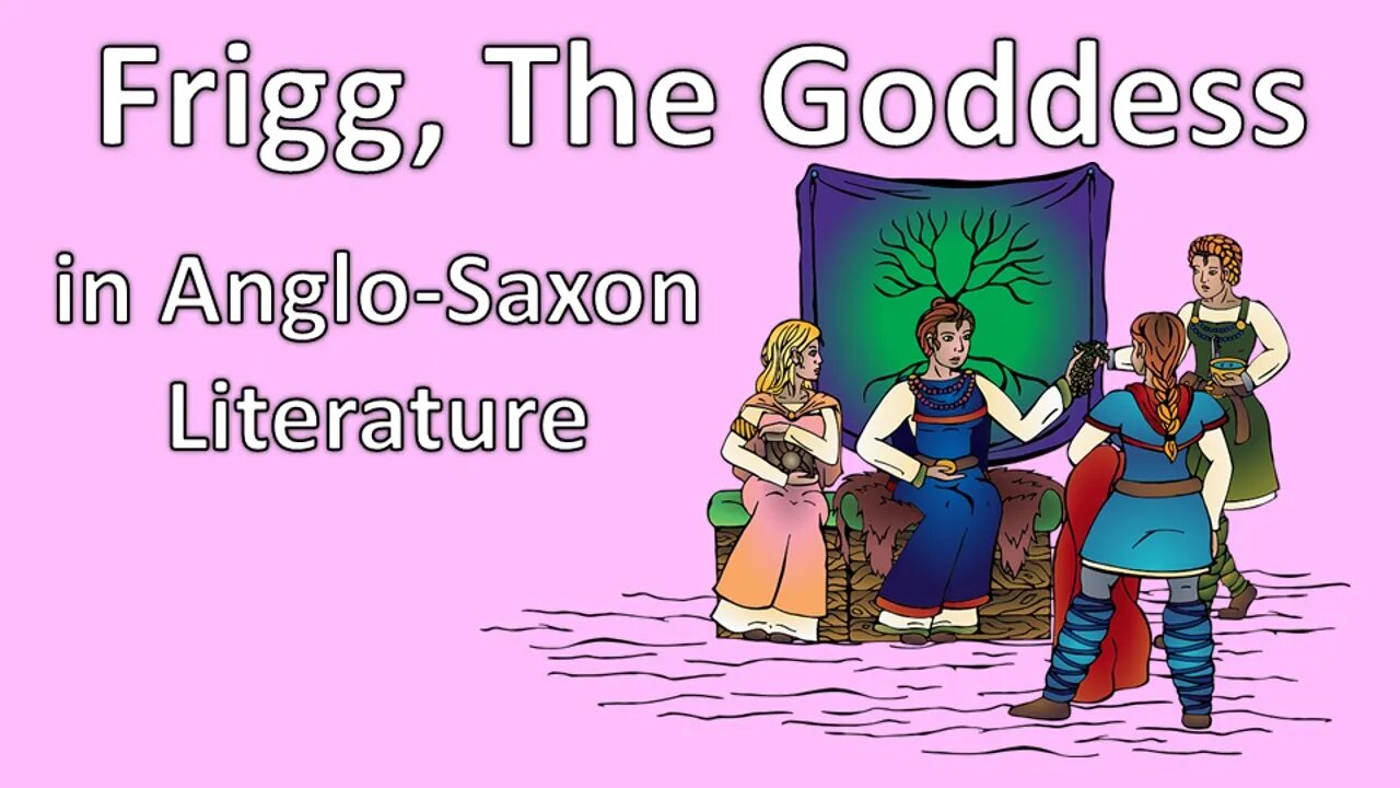 Frigg, The Goddess, in Anglo-Saxon Literature