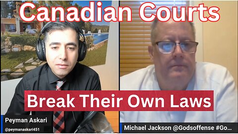 "Michael Jackson Exposes How Canadian Courts Break Their Own Laws"