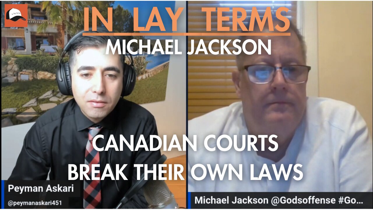 "Michael Jackson Exposes How Canadian Courts Break Their Own Laws"