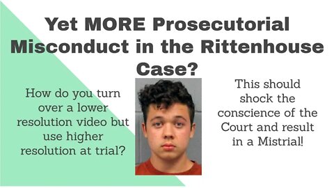 Unbelievable Prosecutorial Misconduct in the Rittenhouse Trial!