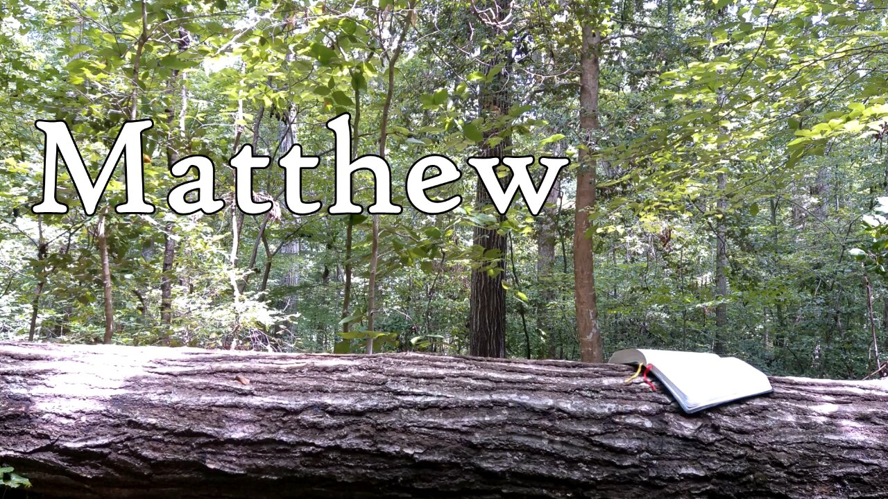 Matthew | The Holy Bible | New Testament 1/27