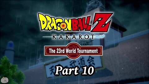 DBZ Kakarot - The 23rd World Tournament Part 10
