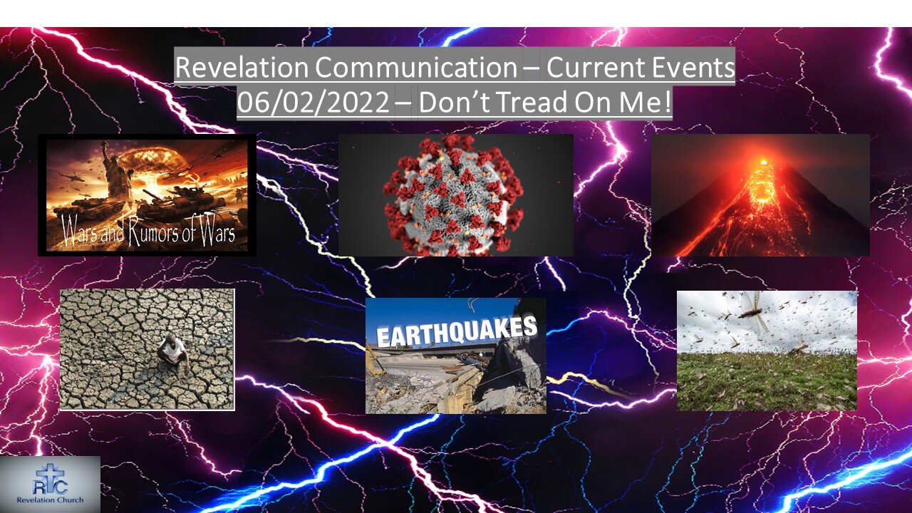 Revelation Communication Current Events - 06/02/2022