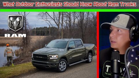 Why Ram Trucks? - The Green Way Outdoors Podcast Clips