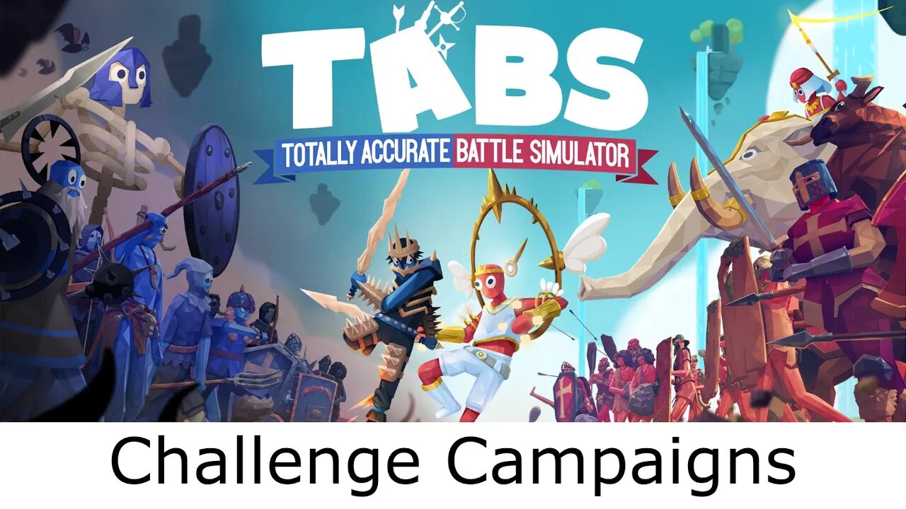 Totally Accurate Battle Simulator Challenge Campaign