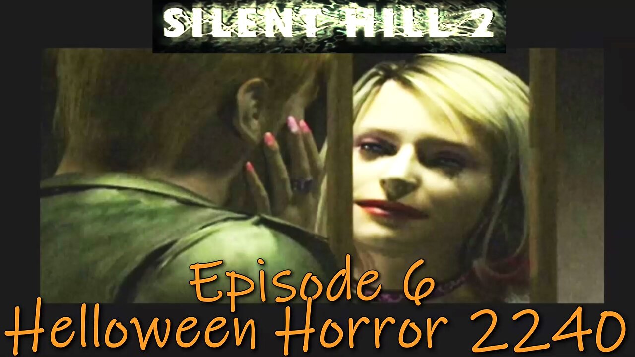 Silent Hill 2- PS2- Halloween Horror 2024 Finale- Hell, AKA, Silent Hill Historical Society