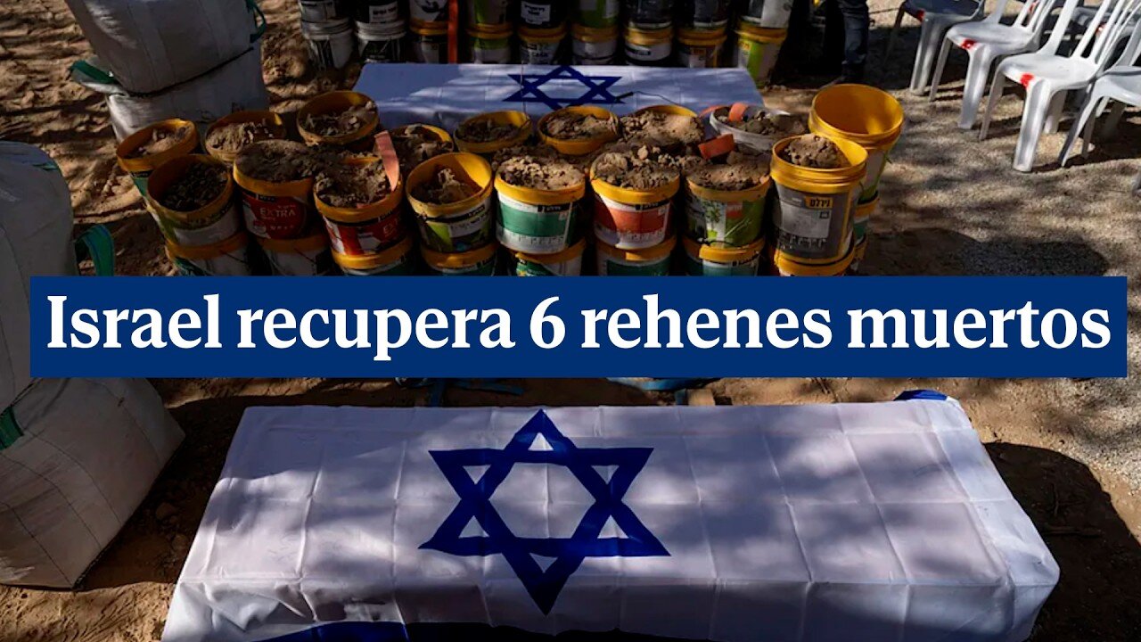 Netanyahu, enfadado tras "el asesinato a sangre fría" de seis rehenes capturados por Hamas