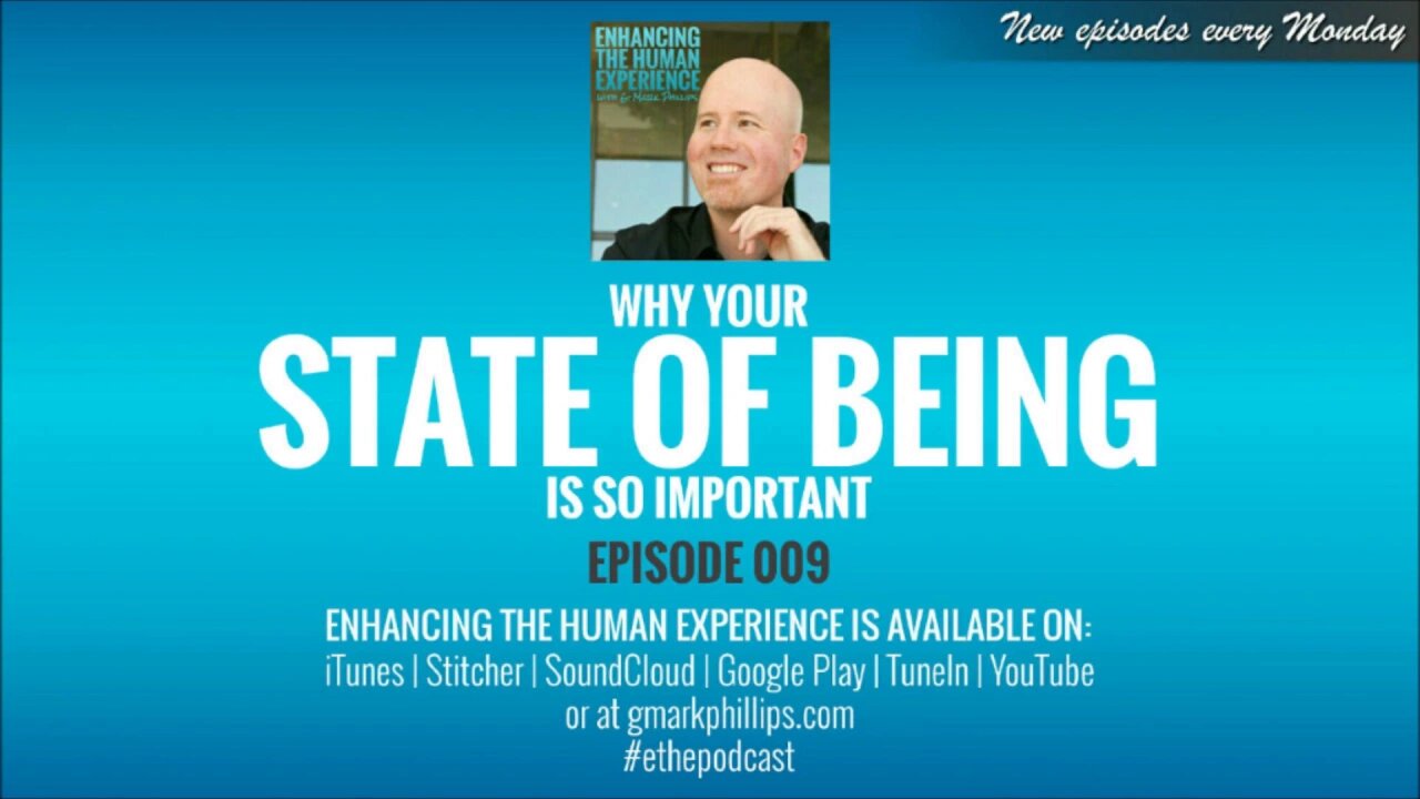 Why Your State of Being is so Important - ETHE 009