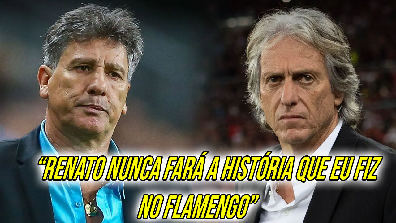 TRETA JORGE JESUS X RENATO GAUCHO