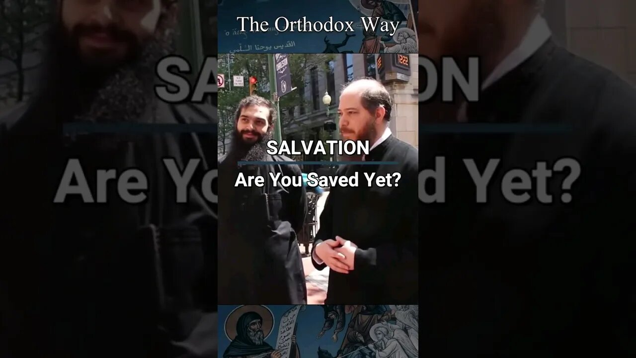 ARE YOU SAVED? Orthodox Answers. ☦💯 #shorts #shortsvideo