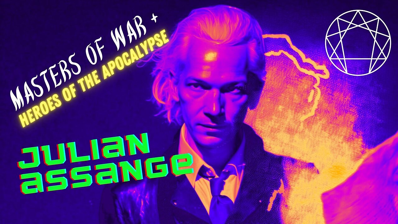 Enneagram Typing Julian Assange 🗞️😮‍💨 (Masters of War + Heroes of the Apocalypse Series)